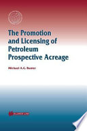 The Promoting and Licensing of Petroleum Prospective Acreage