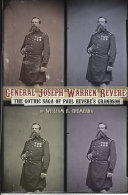 Read Pdf General Joseph Warren Revere: The Gothic Saga of Paul Revere's Grandson