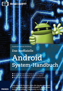 Das inoffizielle Android System-Handbuch