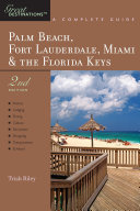 Read Pdf Explorer's Guide Palm Beach, Fort Lauderdale, Miami & the Florida Keys: A Great Destination (Second Edition)