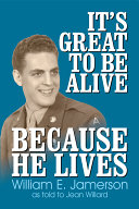 Read Pdf It's Great to Be Alive... Because He Lives