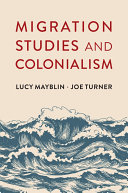Read Pdf Migration Studies and Colonialism