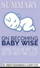 Summary Of On Becoming Baby Wise