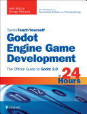 Read Pdf Godot Engine Game Development in 24 Hours, Sams Teach Yourself
