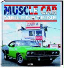 Muscle car - Meilensteine