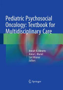 Pediatric Psychosocial Oncology Textbook For Multidisciplinary Care