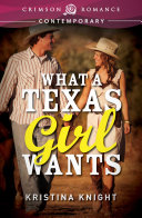 Read Pdf What a Texas Girl Wants
