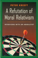A Refutation of Moral Relativism Book