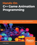 Read Pdf Hands-On C++ Game Animation Programming