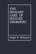 The Primary Care of Seizure Disorders