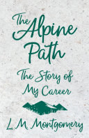 Read Pdf The Alpine Path - The Story of My Career