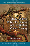 J.R.R. Tolkien, Robert E. Howard and the Birth of Modern Fantasy pdf