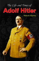 Read Pdf The Life and Times of Adolf Hitler