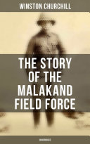 Read Pdf The Story of the Malakand Field Force