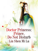 Read Pdf Doctor Princess: Prince, Do Not Disturb