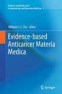 Evidence Based Anticancer Materia Medica