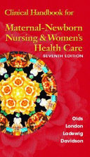 Clinical Handbook For Maternal Newborn Nursing And Women S Health Care