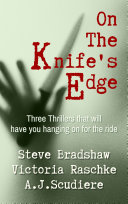 Read Pdf On the Knife's Edge - Three Novels to Keep You on the Edge of Your Seat
