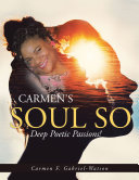 Carmen's Soul so Deep Poetic Passion pdf
