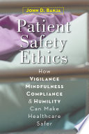Patient Safety Ethics