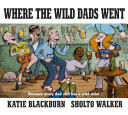 Read Pdf Where the Wild Dads Went