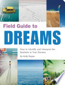Field Guide to Dreams