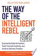 The Way Of The Intelligent Rebel