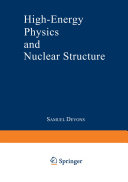 High-Energy Physics and Nuclear Structure