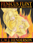 Fenicus Flint & the Dragons of Berathor Book