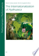 The Internationalization Of Ayahuasca