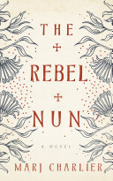 Read Pdf The Rebel Nun