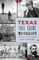 Read Pdf Texas True Crime Miscellany