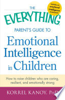 The Everything Parent S Guide To Emotional Intelligence In Children