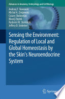 Sensing The Environment Regulation Of Local And Global Homeostasis By The Skin S Neuroendocrine System