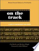On the track : a guide to contemporary film scoring /