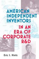 Read Pdf American Independent Inventors in an Era of Corporate R&D