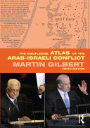 Read Pdf The Routledge Atlas of the Arab-Israeli Conflict