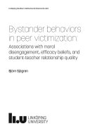 Bystander behaviors in peer victimization