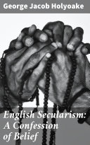 Read Pdf English Secularism: A Confession of Belief