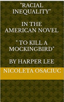 Read Pdf Racial Inequality in the American Novel “To Kill A Mockingbird” By Harper Lee