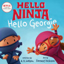 Read Pdf Hello, Ninja. Hello, Georgie.