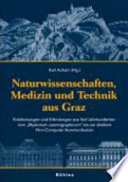 Naturwissenschaft, Medizin und Technik aus Graz