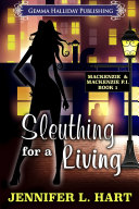 Read Pdf Sleuthing for a Living