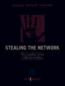 Read Pdf Stealing the Network: The Complete Series Collector's Edition, Final Chapter, and DVD