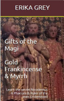 Read Pdf Gifts of the Magi Gold Frankincense & Myrrh