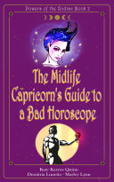 Read Pdf The Midlife Capricorn's Guide to a Bad Horoscope
