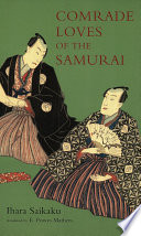 Comrade loves of the samurai and, Songs of the geisha /