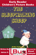 Read Pdf The Sleepwalking Sheep - Early Reader - Children's Picture Books