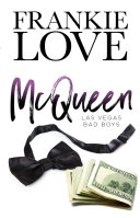 Read Pdf McQUEEN: Las Vegas Bad Boys (The Las Vegas Bad Boys Book 3)