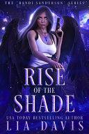 Rise of the Shade